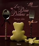 Les Dim : 40 Recettes gourmandes