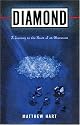 Diamond: A Journey to the Heart of an Obsession