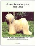 Tibetan Terrier Champions: 1988-1994