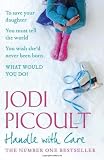 Handle with Care: A Novel