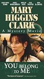 Mary Higgins Clark: You Belong to Me