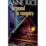Armand le vampirepar Anne Rice