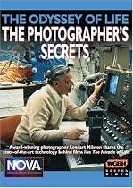 The NOVA: The Odyssey of Life - Photographers's Secrets