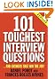 101 Toughest Interview Questions: And Answers That Win the Job! (101 Toughest Interview Questions & Answers That Win the Job)