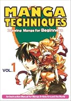 Manga Techniques Volume 1 (Manga Techniques)