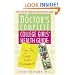 The Doctor's Complete College Girls' Health Guide: From Sex to Drugs to the Freshman 15