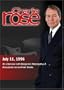 Charlie Rose with Benjamin Netanyahu; David Gates, Paul Gray & Sybil Steinberg (July 11, 1996)