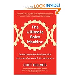 The Ultimate Sales Machine: Turbocharge Your Business with Relentless Focus on 12 Key Strategies