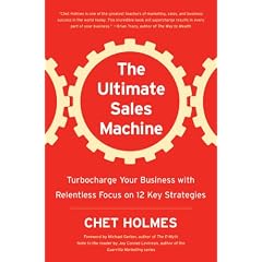 The Ultimate Sales Machine: Turbocharge Your Business with Relentless Focus on 12 Key Strategies