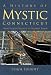 A History of Mystic, Connecticut: From Pequot Village to Tourist Town
