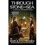 through stone and sea a novel of the nobel dead noble dead