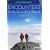 Encounters at the End of the World