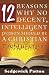 12 Reasons Why No Decent, Intelligent Person Should be a Christian Fundamentalist