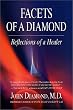 Facets of a Diamond: Reflections of a Healer