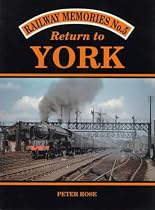 Return to York (Railway Memories)