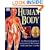Human Body : An Illustrated Guide to Every Part of the Human Body and HHow It Works