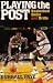 Books : Playing the Post: Basketball Skills and Drills