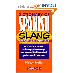 Dictionary of Spanish Slang (Dictionaries of Foreign Slang)