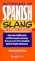 Dictionary of Spanish Slang (Barron's)