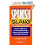 Dictionary of Spanish Slang (Dictionaries of Foreign Slang)