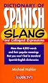 Dictionary of Spanish Slang (Dictionaries of Foreign Slang)