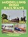 Modelling Irish Railways by Stephen Johnson