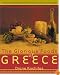 The Glorious Foods of Greece: Traditional Recipes from the Islands, Cities, and Villages