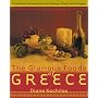 The Glorious Foods of Greece: Traditional Recipes from the Islands, Cities, and Villages