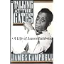 Talking at the Gates: Life of James Baldwin