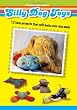Silly Dog Toys:: 12 Easy Projects That Will Make Your Dog Smile