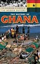 The History of Ghana (The Greenwood Histories of the Modern Nations)