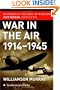 War in the Air 1914-45 (Smithsonian History of Warfare)