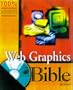 Web Graphics Bible (Bible Series)