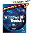 Mastering Windows XP Registry