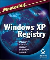 Mastering Windows XP Registry