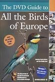 The DVD Guide to All the Birds of Europe 7.0