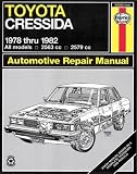 Haynes Toyota Cressida Owners Workshop Manual, No. 532: 78- 82 (Owners Workshop Manual)