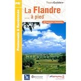 La Flandre � pied : (Flandre Occidentale et Nord)par FFRandonn�e