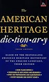 The American Heritage Dictionary: Fourth Edition (21st Century Reference)