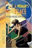 A Woman`s Place: Women Writing New Mexico