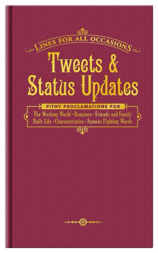 Lines For All Occasions: Tweets & Status Updates [Knock Knock] on Amazon.com. *FREE* shipping on qualifying offers. Whether youre a social media novice or an online networking guru, thinking up things to post can be perplexing. With Tweets & Status Updates for All Occasions at the keyboard