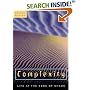 Complexity: Life at the Edge of Chaos