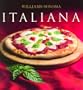 Italiana: Italian, Spanish-Language Edition (Coleccion Williams-Sonoma) (Spanish Edition)