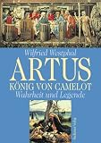Produkt-Bild: Artus - K&ouml;nig von Camelot. Wahrheit und Legende