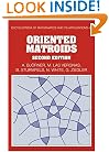 Oriented Matroids (Encyclopedia of Mathematics and its Applications)