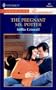 The Pregnant Ms. Potter (Harlequin American Romance, No 863)