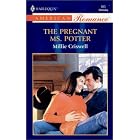 The Pregnant Ms. Potter (Harlequin American Romance, No 863) by Millie Criswell