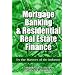 Mortgage Banking and Residential Real Estate Finance