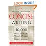 The Dictionary of Concise Writing: 10,000 Alternatives to Wordy Phrases