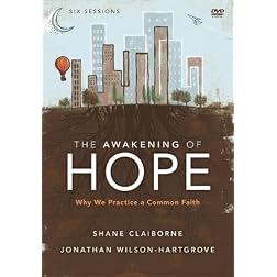 The Awakening of Hope: A DVD Study: Why We Practice a Common Faith